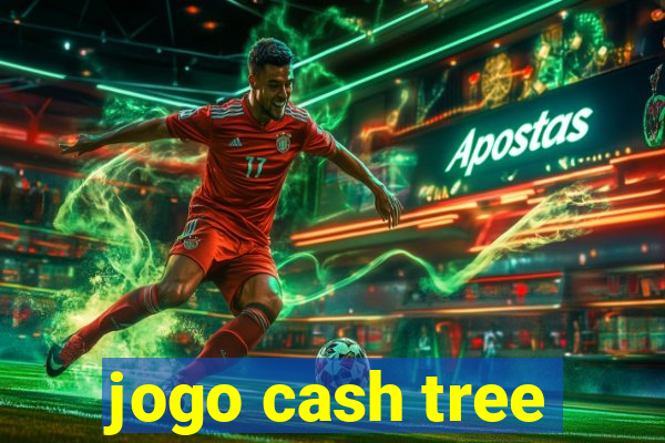 jogo cash tree