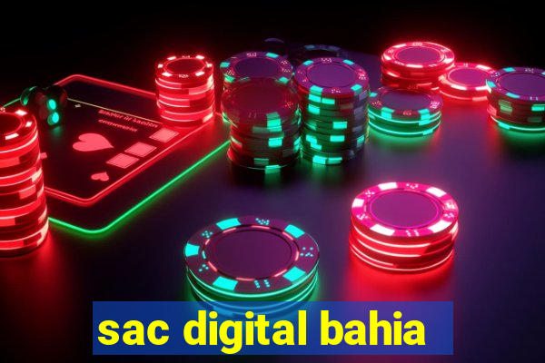 sac digital bahia