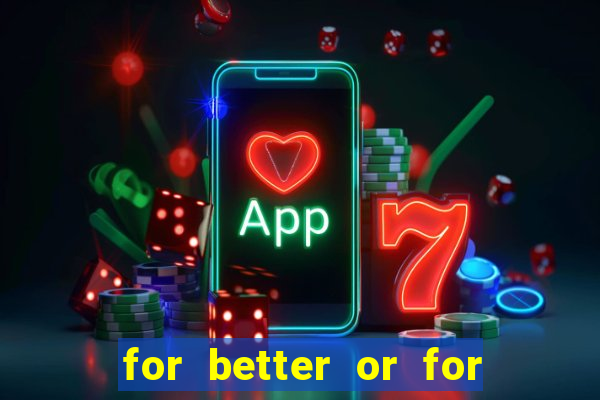 for better or for worse manhwa