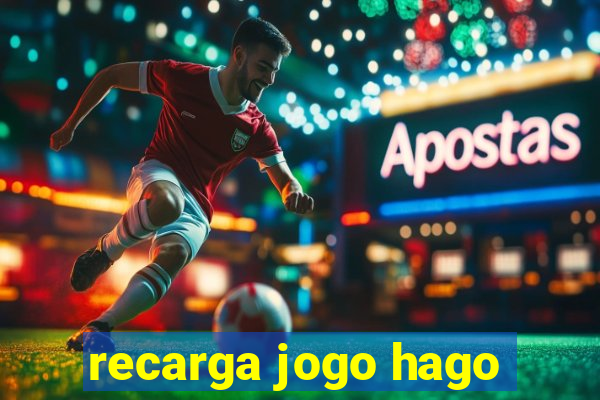 recarga jogo hago