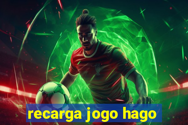 recarga jogo hago