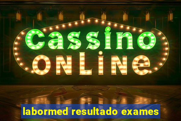 labormed resultado exames