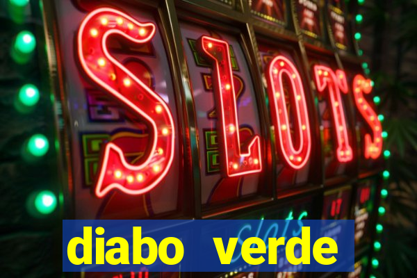 diabo verde termogênico efeitos colaterais