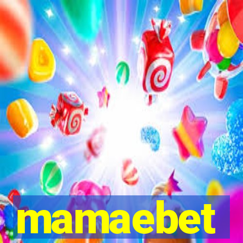 mamaebet