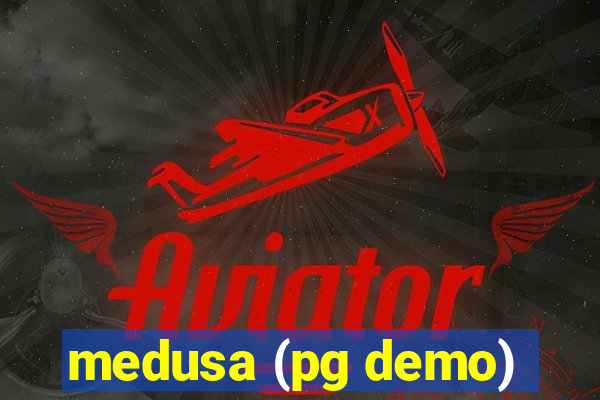 medusa (pg demo)