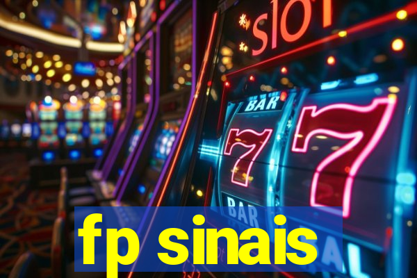 fp sinais