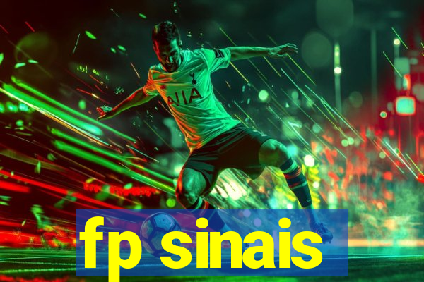 fp sinais