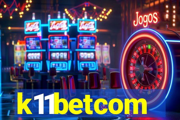k11betcom