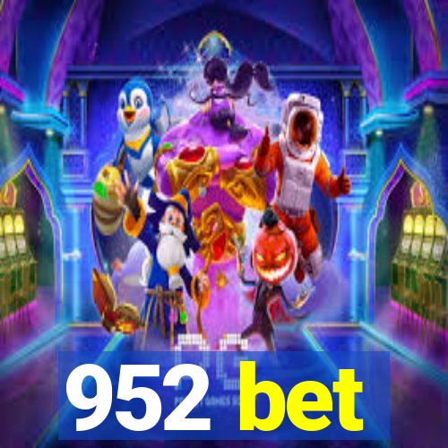 952 bet
