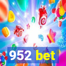952 bet
