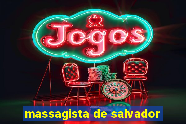 massagista de salvador
