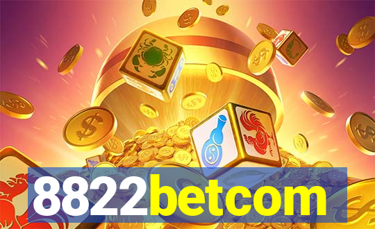 8822betcom