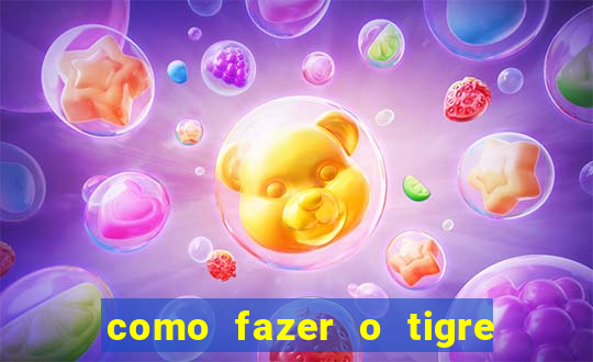 como fazer o tigre soltar a carta no fortune tiger
