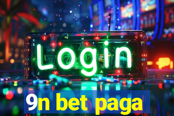 9n bet paga