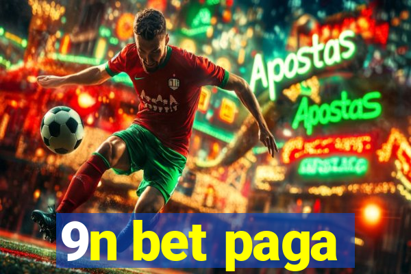 9n bet paga