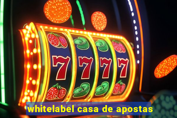 whitelabel casa de apostas