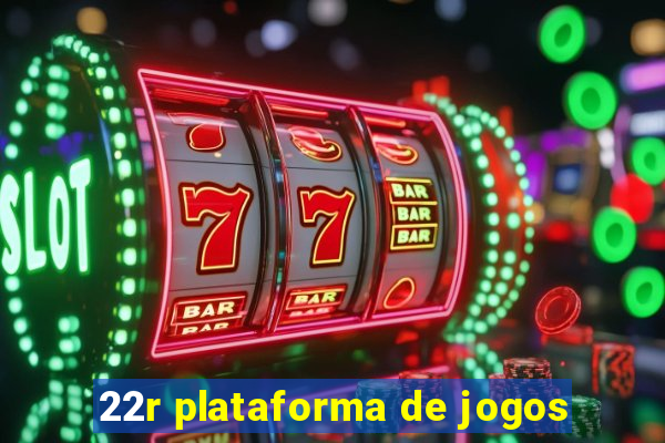 22r plataforma de jogos