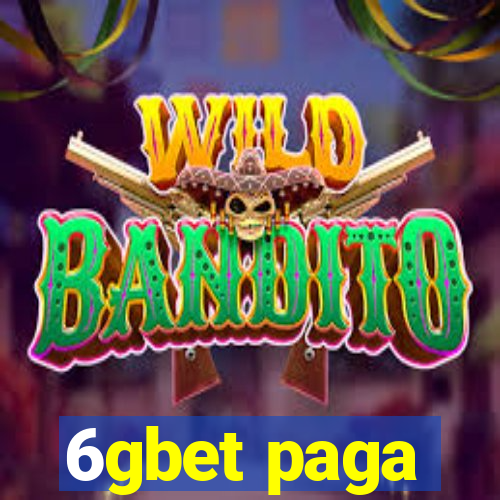 6gbet paga