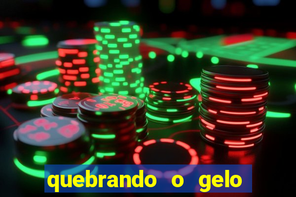 quebrando o gelo pdf download