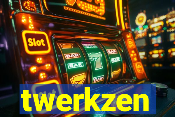 twerkzen