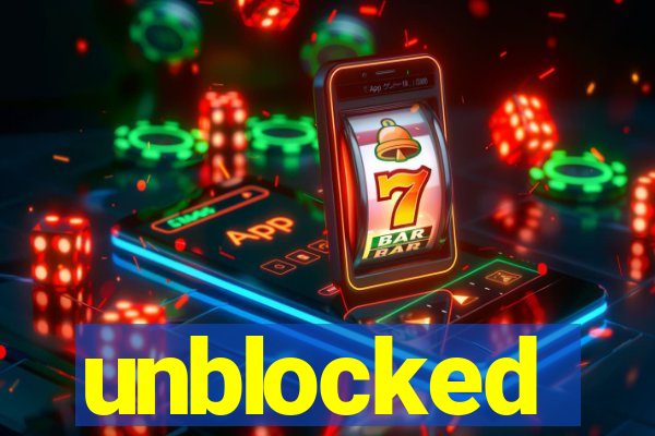 unblocked