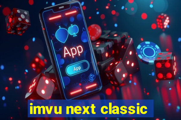 imvu next classic