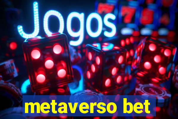 metaverso bet