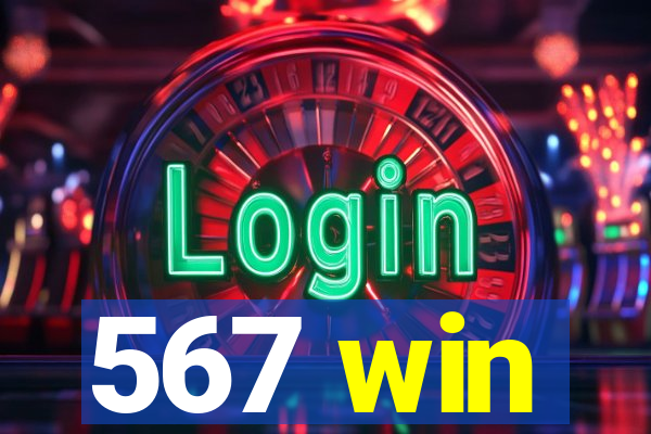 567 win