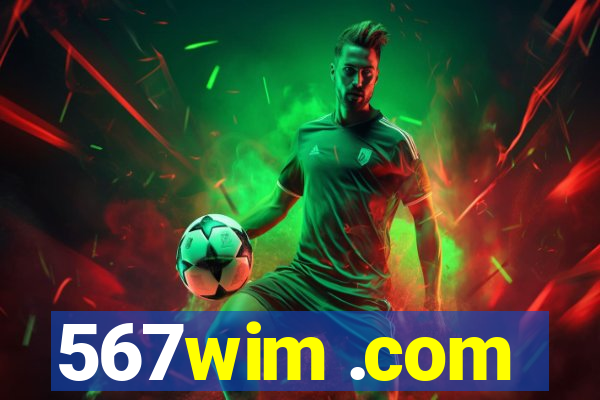 567wim .com