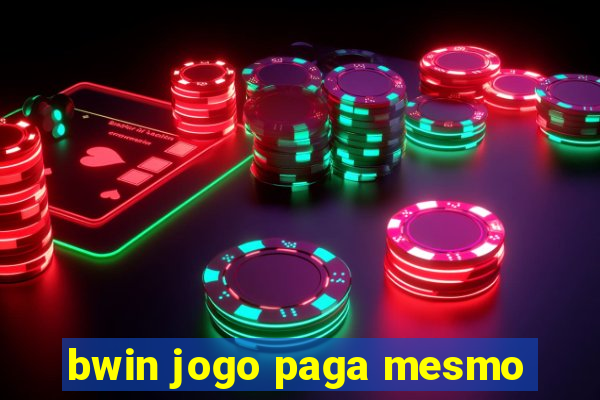 bwin jogo paga mesmo
