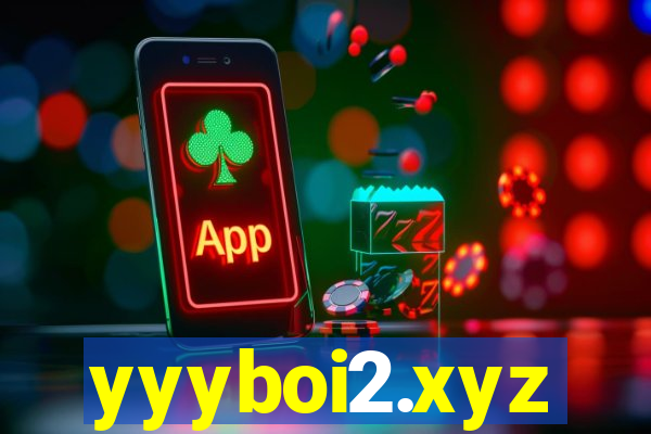 yyyboi2.xyz