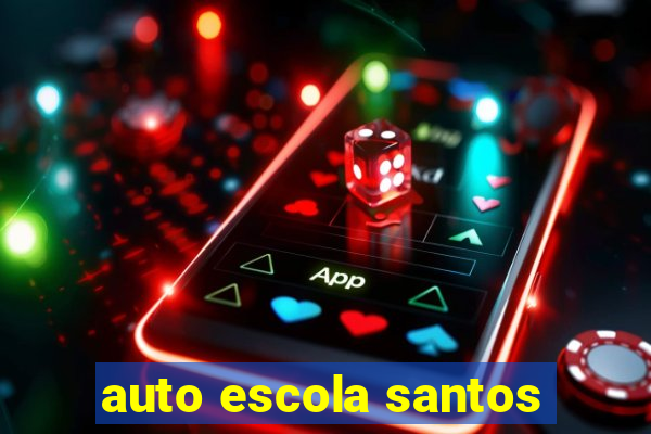 auto escola santos