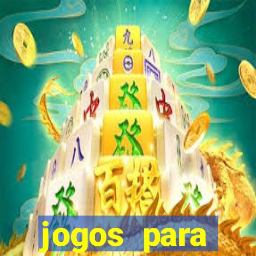 jogos para trabalhar regras e limites