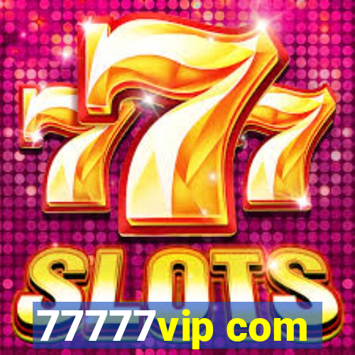 77777vip com