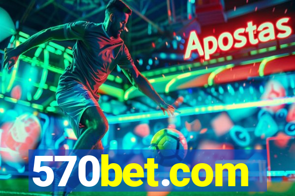 570bet.com