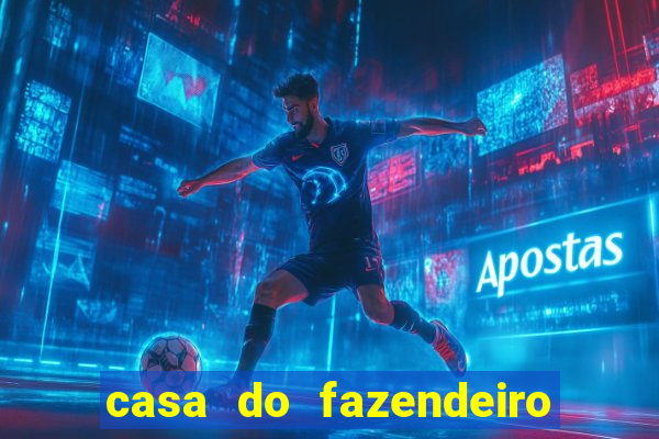 casa do fazendeiro da fabula o aquecedor