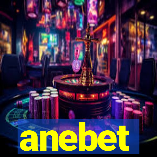 anebet