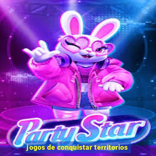 jogos de conquistar territorios