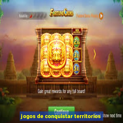 jogos de conquistar territorios