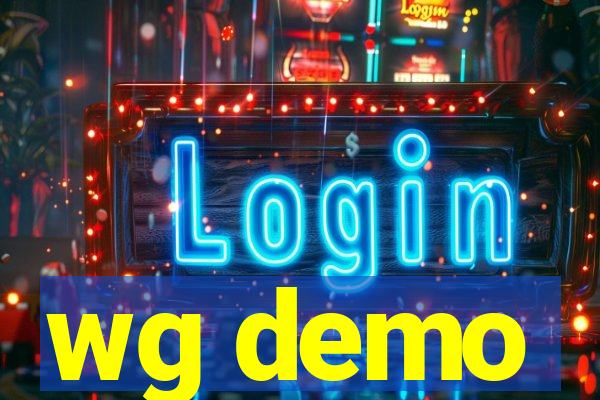 wg demo