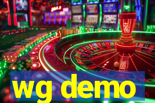 wg demo