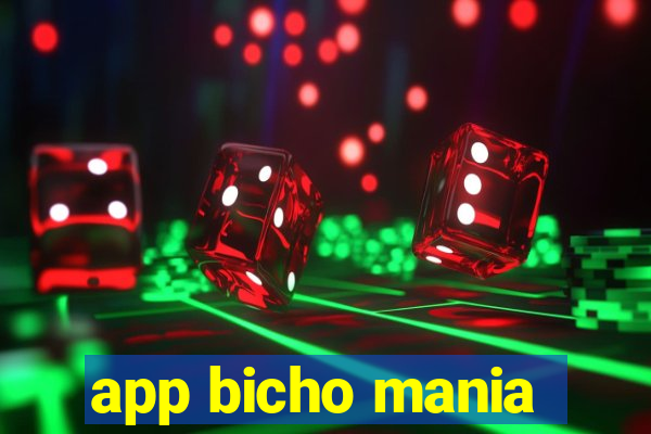 app bicho mania