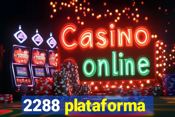 2288 plataforma