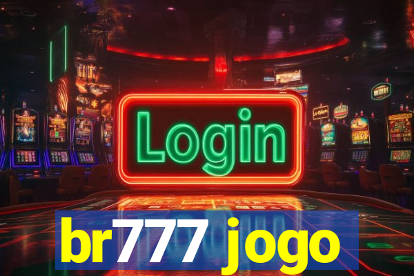 br777 jogo