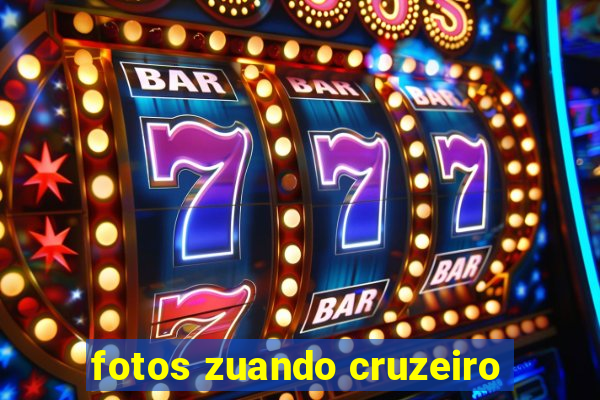 fotos zuando cruzeiro