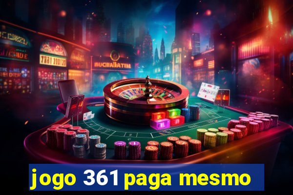 jogo 361 paga mesmo
