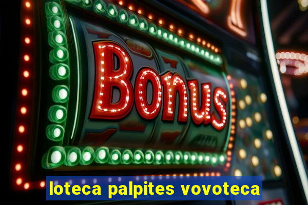 loteca palpites vovoteca
