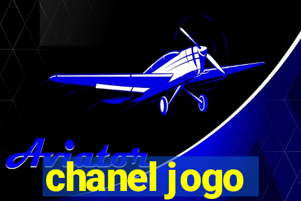 chanel jogo