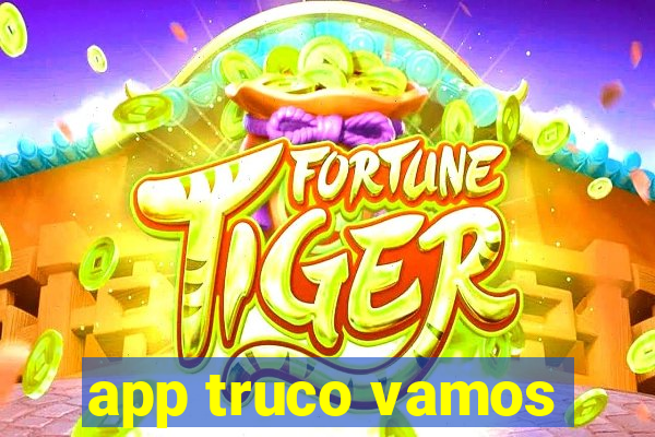 app truco vamos