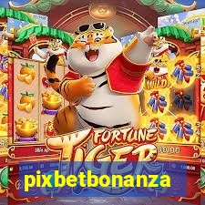 pixbetbonanza